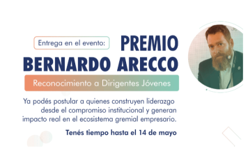 Premio Bernardo Arecco: Convocatoria abierta para distinguir a jóvenes dirigentes empresarios en CAC