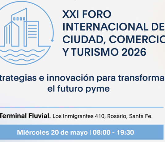 CAME realizará el XXI Foro Internacional de Ciudad, Comercio y Turismo en Rosario