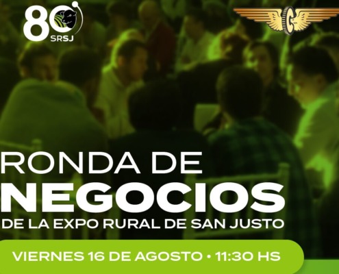 Ronda de Negocios en la expo RURAL de San Justo: Conecta con tu sector